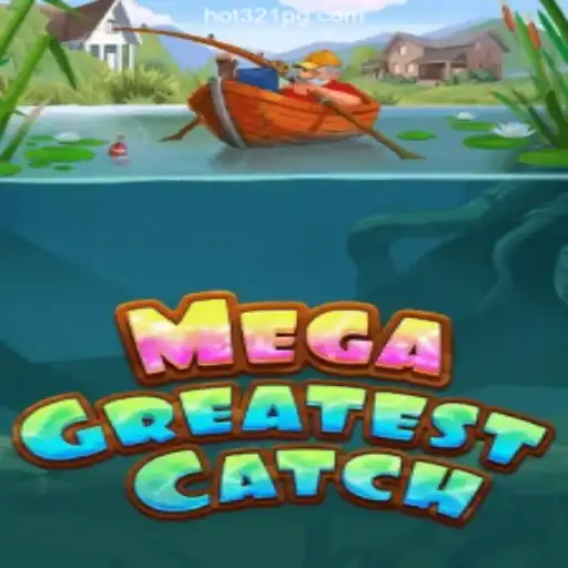 Exploring MegaGreatestCatch: A Thrilling Addition to Online Gaming